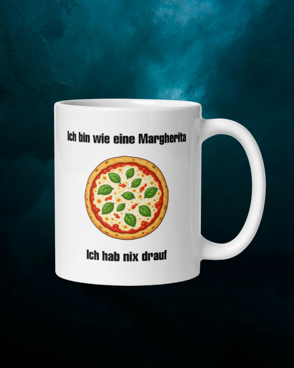Ich bin wie eine Margherita - Tasse