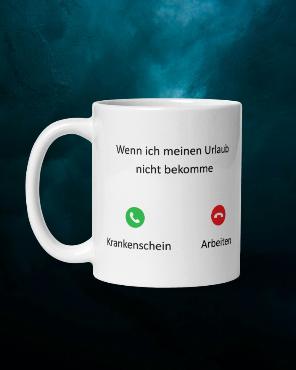 Urlaub abgelehnt?! - Tasse